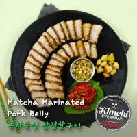 Matcha marinated pork belly / 녹차숙성 삼겹살구이